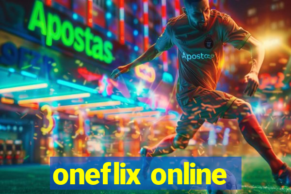 oneflix online