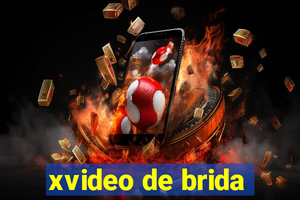 xvideo de brida