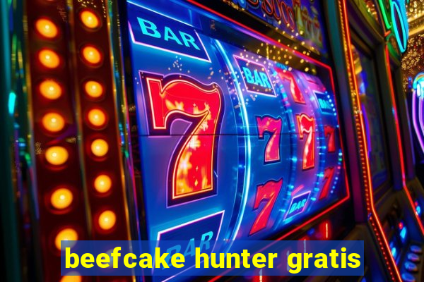 beefcake hunter gratis