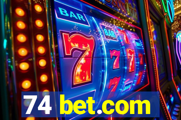 74 bet.com