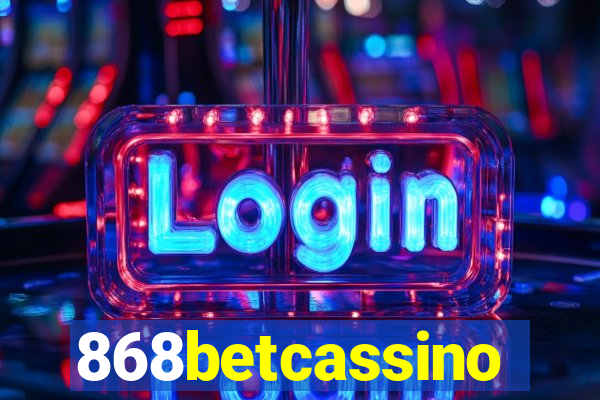 868betcassino