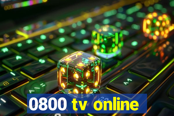 0800 tv online