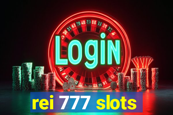 rei 777 slots