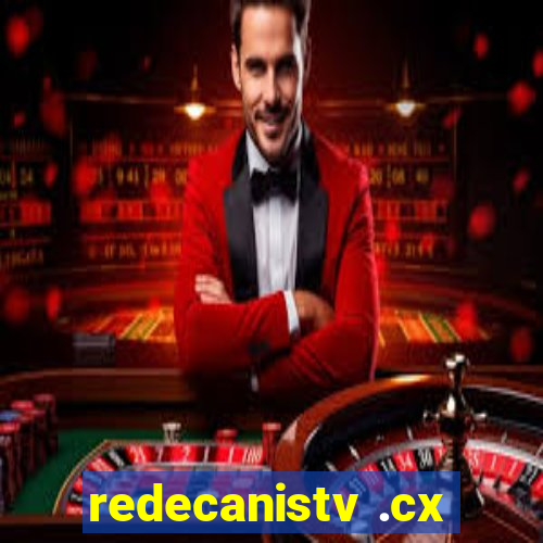 redecanistv .cx