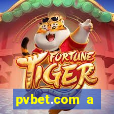 pvbet.com a plataforma de jogos de cassino