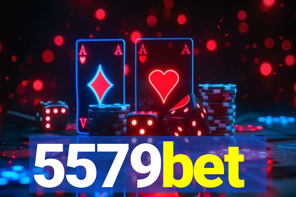 5579bet