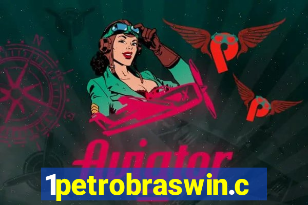 1petrobraswin.com