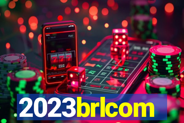 2023brlcom