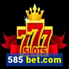 585 bet.com