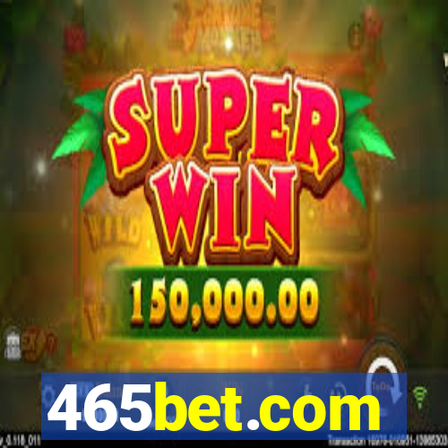 465bet.com