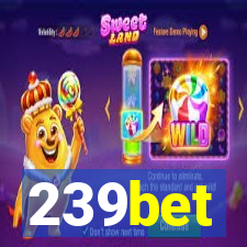 239bet