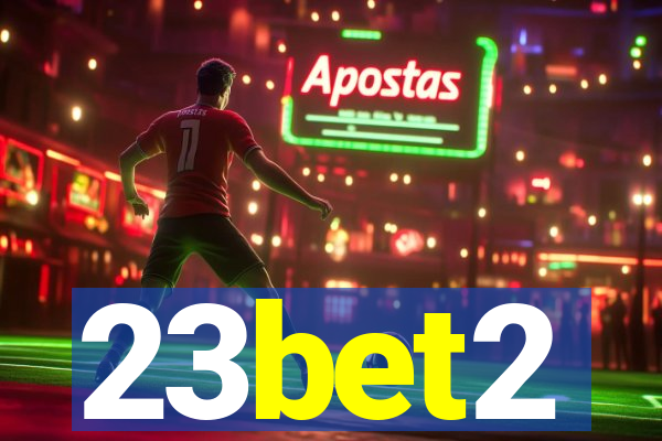 23bet2