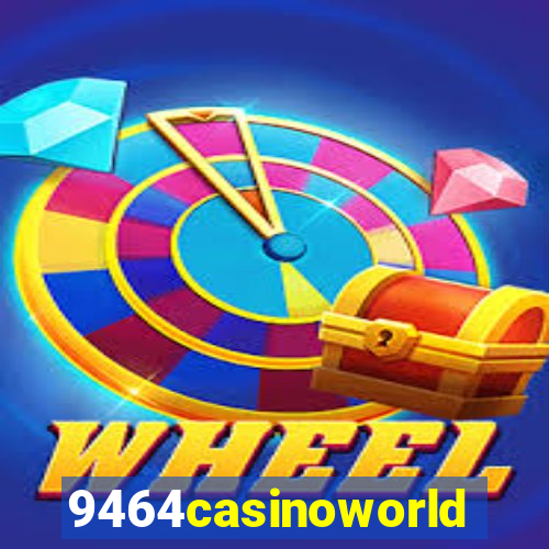 9464casinoworld