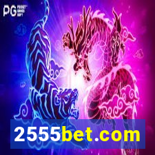 2555bet.com