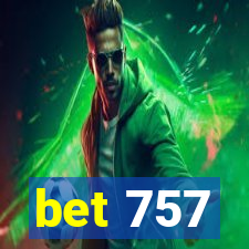 bet 757