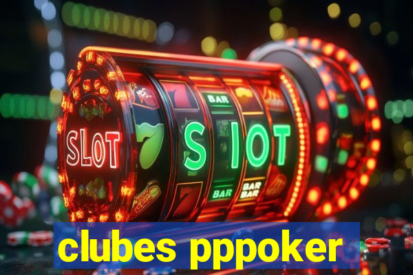 clubes pppoker