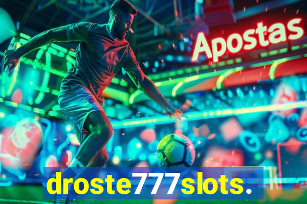 droste777slots.com