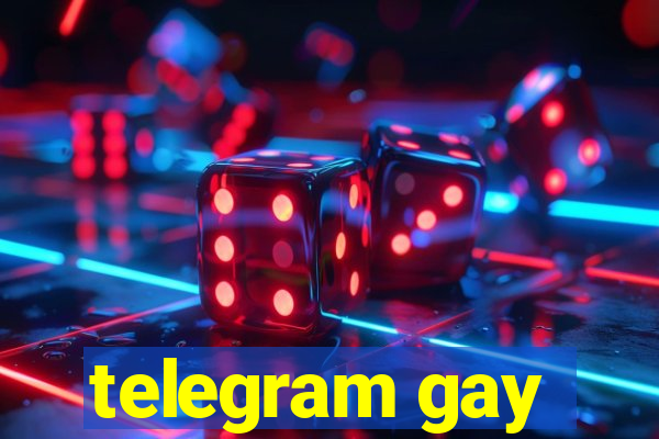 telegram gay