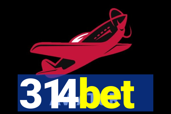 314bet