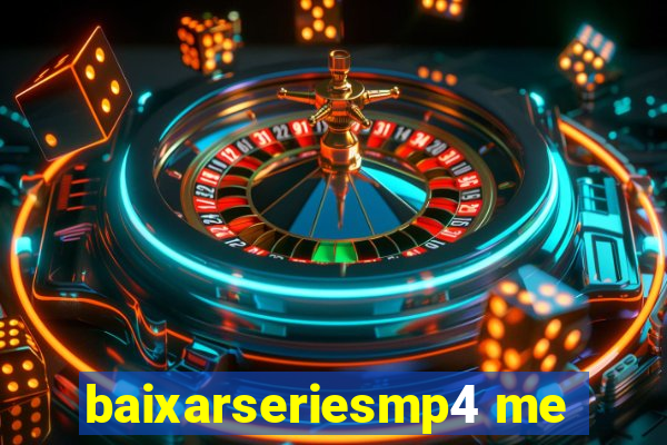 baixarseriesmp4 me