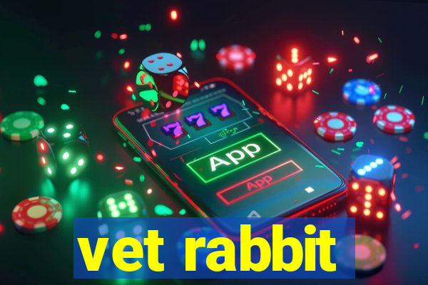 vet rabbit