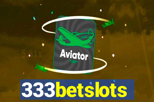 333betslots