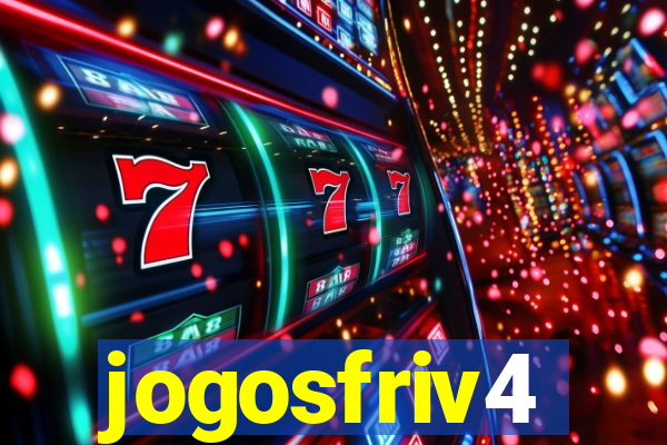 jogosfriv4