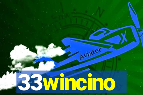 33wincino