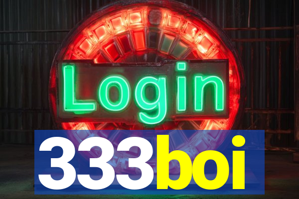 333boi