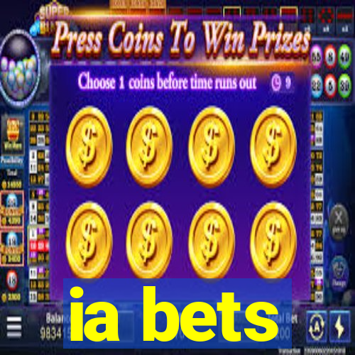 ia bets