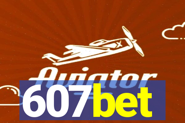 607bet