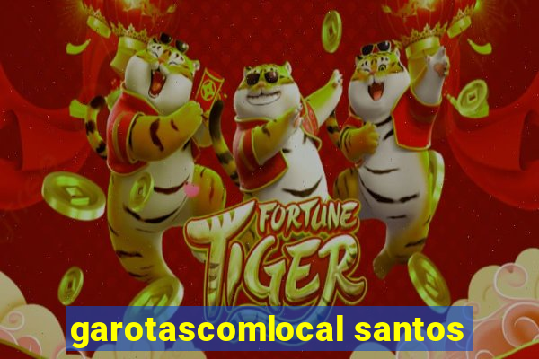 garotascomlocal santos