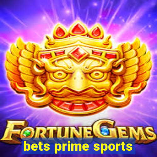 bets prime sports