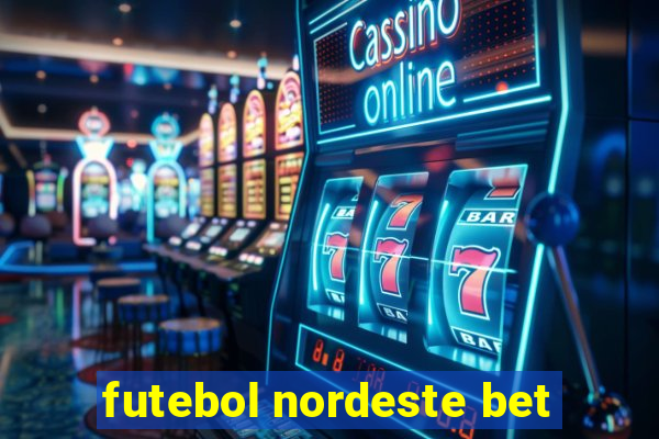 futebol nordeste bet