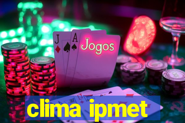 clima ipmet