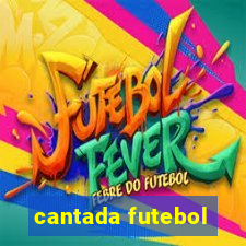 cantada futebol