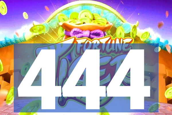 444