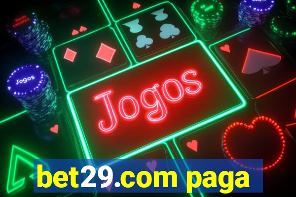 bet29.com paga