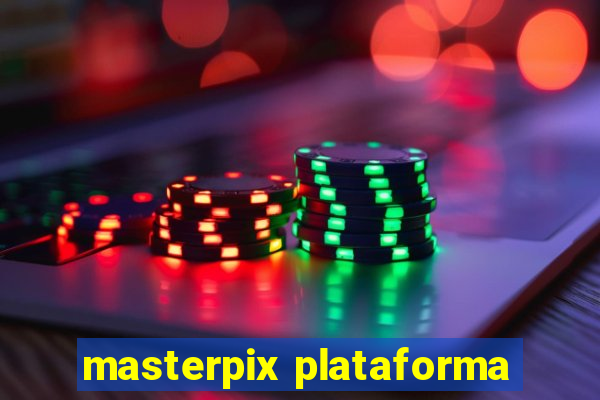 masterpix plataforma