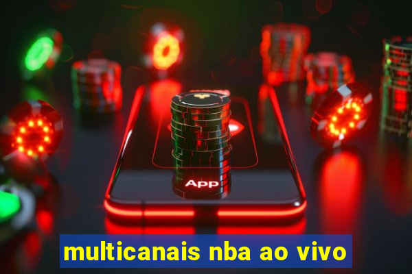 multicanais nba ao vivo