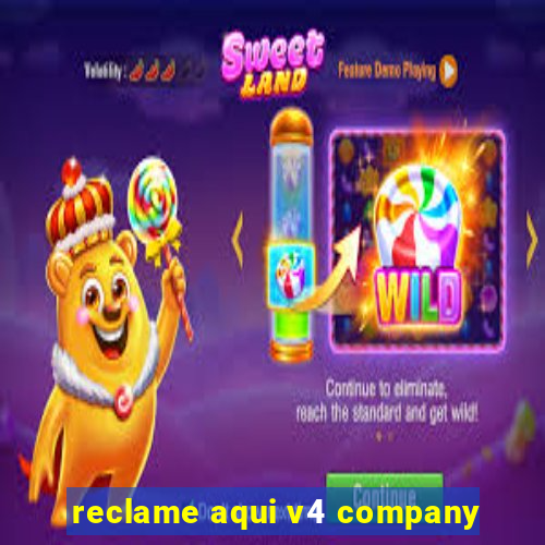 reclame aqui v4 company