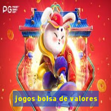 jogos bolsa de valores