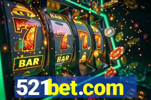 521bet.com