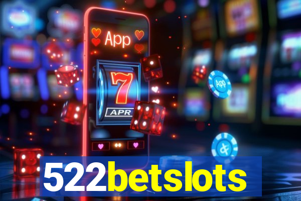 522betslots