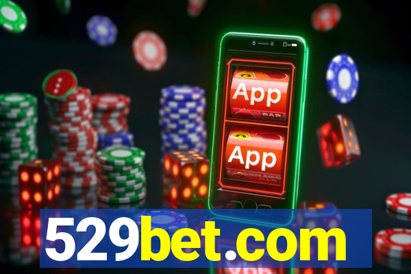 529bet.com