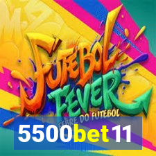 5500bet11