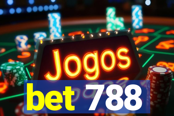 bet 788