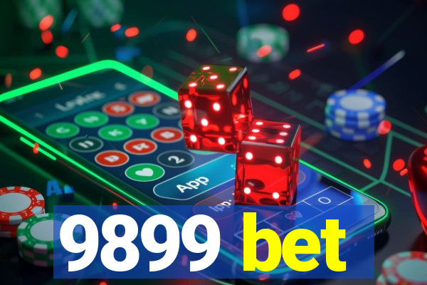 9899 bet