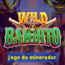 jogo do minerador