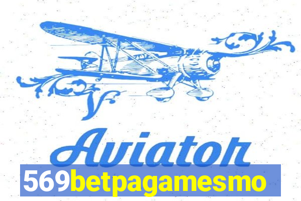 569betpagamesmo